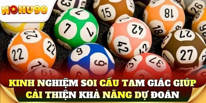 Kinh nghiệm soi cầu tam giác giúp cải thiện khả năng dự đoán
