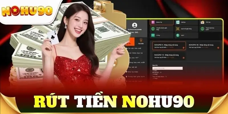rút tiền Nohu90