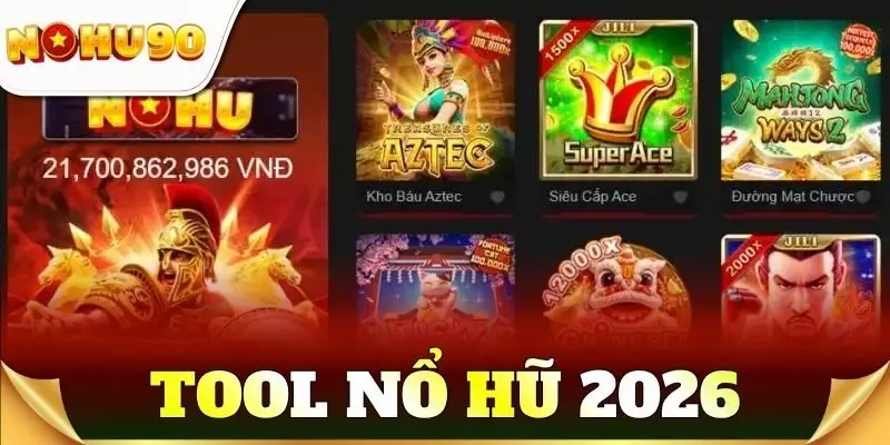 tool nổ hũ 2026